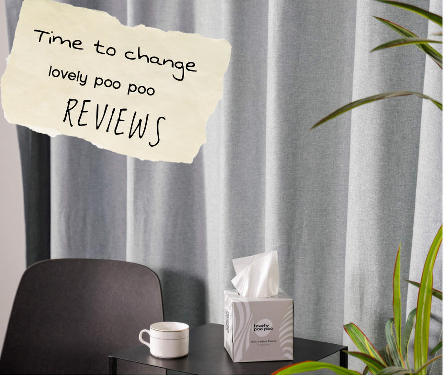 People's reviews on Bamboo toilet paper - Lovely Poo Poo