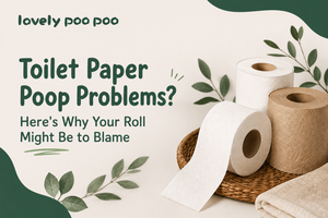 Toilet Paper Poop Problems? Here's Why Your Roll Might Be to Blame